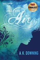 Into the Air 1537721550 Book Cover