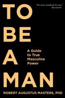 To Be a Man 1683641280 Book Cover