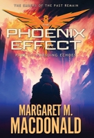 The Phoenix Effect Part 3: Pursuing Echoes B0FBG572Z2 Book Cover