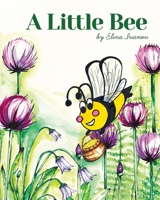 A Little Bee B09MYXTR31 Book Cover