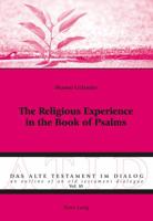 The Religious Experience in the Book of Psalms 3034320914 Book Cover