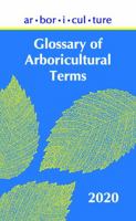 Glossary of Arboricultural Terms 2020 1943378088 Book Cover