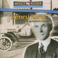 Henry Ford Y El Automvil Modelo T (Henry Ford and the Model T Car) 0836880005 Book Cover