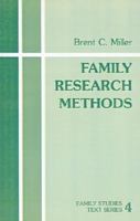 Family Research Methods (Family Studies Text series) 0803921446 Book Cover