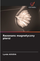 Rezonans magnetyczny piersi (Polish Edition) 6208570549 Book Cover