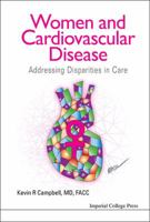Women And Cardiovascular Disease: Addressing Disparities In Care 1783265019 Book Cover