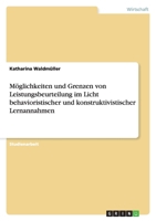 Möglichkeiten und Grenzen von Leistungsbeurteilung im Licht behavioristischer und konstruktivistischer Lernannahmen 3638951898 Book Cover