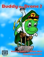 Buddy the Drone 2 1913289427 Book Cover