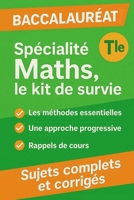 Spécialité maths, le kit de survie (French Edition) B0FMFZSGPB Book Cover