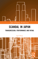 Scandal in Japan: Transgression, Performance and Ritual 1032472480 Book Cover