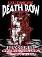 Unauthorized Death Row Records Coloring Book 0998202835 Book Cover