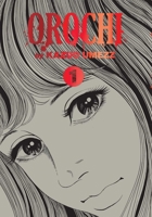 Orochi: The Perfect Edition, Vol. 1 1974725839 Book Cover
