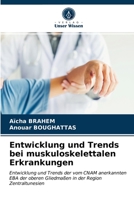 Entwicklung und Trends bei muskuloskelettalen Erkrankungen 620330171X Book Cover