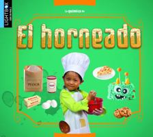 El Horneado (Baking) 1510585028 Book Cover