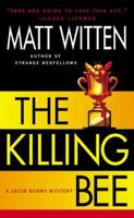 The Killing Bee (Jacob Burns Mysteries) 0451204603 Book Cover