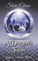 A Dragon's Faith 1777893372 Book Cover