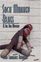 Sock Monkey Blues 1591290201 Book Cover