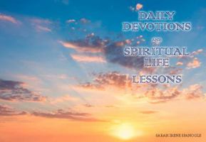 Daily Devotions and Spiritual Life Lessons 0967986273 Book Cover
