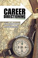 Career Directioning:A Practical Guide for Jobseekers 1425766315 Book Cover
