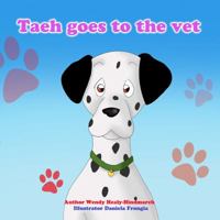 Taeh Goes to the Vet 0646585738 Book Cover