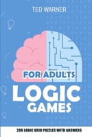 Logic Games for Adults: Triplet Puzzles - 200 Logic Grid Puzzles With Answers 1981022686 Book Cover