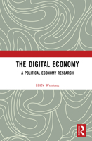 The Digital Economy: A Political Economy Research 1041067089 Book Cover