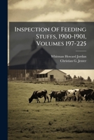 Inspection Of Feeding Stuffs, 1900-1901, Volumes 197-225... 1279934778 Book Cover