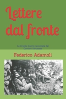 Lettere dal fronte.: La Grande Guerra raccontata nelle pagine del Corriere Abruzzese 889081053X Book Cover