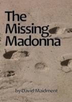 THE MISSING MADONNA 1291044477 Book Cover