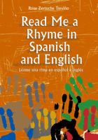 Read Me a Rhyme in Spanish and English/leame una rima en espanol e ingles 0838909825 Book Cover