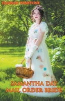 Samantha Day Mail Order Bride B0CWCGTTTN Book Cover