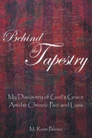 Behind the Tapestry 1637281358 Book Cover