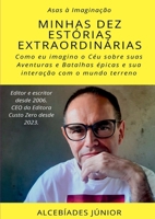 Minhas Dez Estórias Extraordinárias (Portuguese Edition) 6526602827 Book Cover