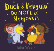 Duck and Penguin Do Not Like Sleepovers B0GN8C2TL1 Book Cover