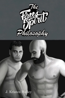 The Free Spirit Philosophy 1648588255 Book Cover