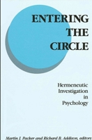 Entering the Circle: Hermeneutic Investigation in Psychology 0791400158 Book Cover