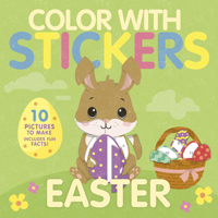 Color with Stickers: Easter: Create 10 Pictures with Stickers! 1664340955 Book Cover