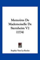 Memoires De Mademoiselle De Sternheim V2 (1774) 1166178455 Book Cover