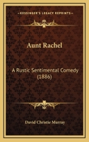 Aunt Rachel 1514323389 Book Cover