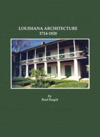 Louisiana Architecture, 1714-1820 1887366601 Book Cover
