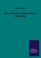 Die Erzieherische Bedeutung Der Kulturguter 3846023906 Book Cover