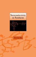 Stereoselectivity in Synthesis 0471329223 Book Cover