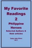 My Favorite Readings - 2: Philippine Heroes 197802472X Book Cover