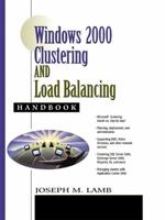 Windows 2000 Clustering and Load Balancing Handbook 0130651990 Book Cover