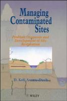 Managing Contaminated Sites: Problem Diagnosis and Development of Site Restoration 0471966339 Book Cover