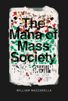 The Mana of Mass Society 022643625X Book Cover