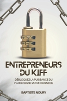 Entrepreneurs du kiff B0BSY2LXBC Book Cover