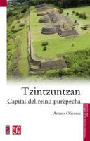 Tzintzuntzan. Capital del reino purépecha 6071608104 Book Cover
