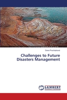 Challenges to Future Disasters Management 3659539260 Book Cover