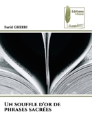 Un souffle d'or de phrases sacrées (French Edition) 6207816110 Book Cover